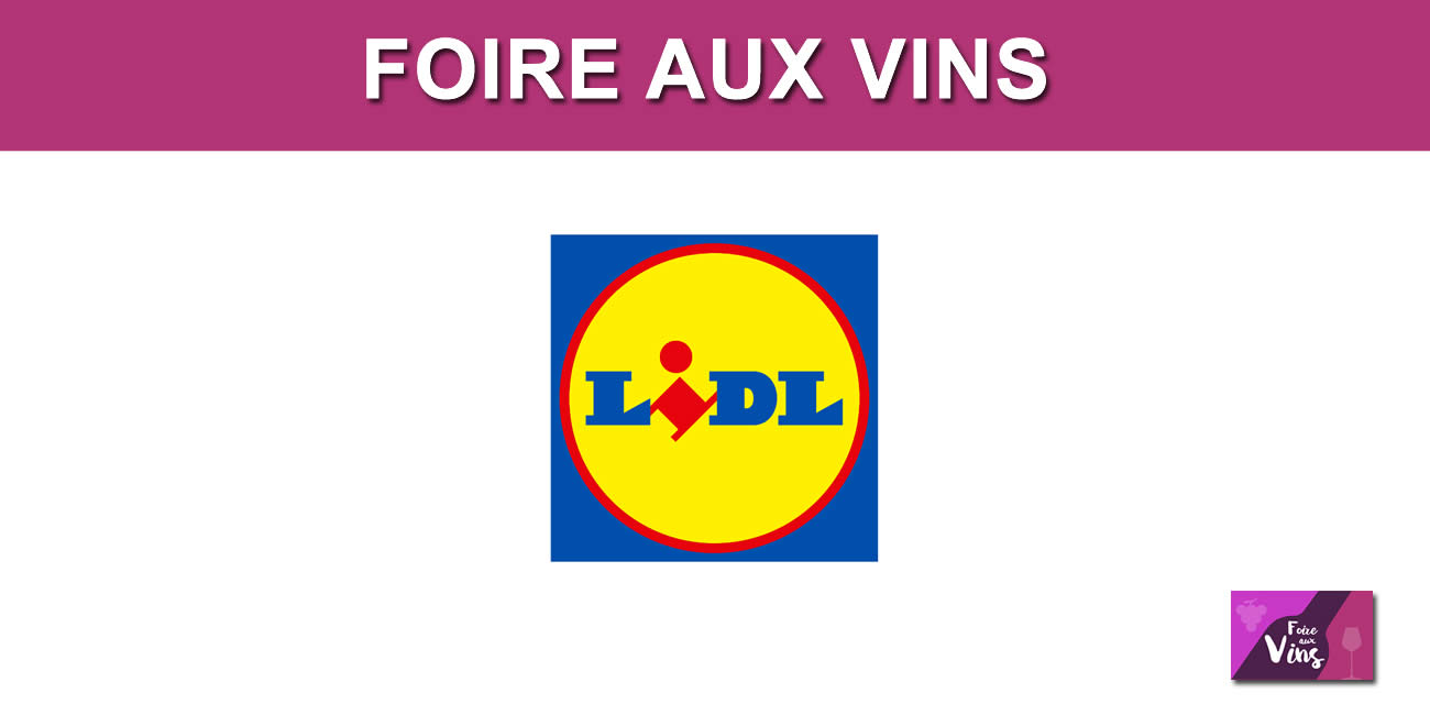 Foire aux vins LIDL automne 2026