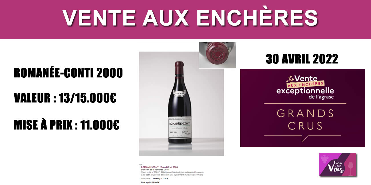 Vente aux enchères de grands crus dont ROMANÉE-CONTI, ce samedi 30 avril 2022 à DIJON