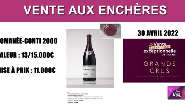 Vente aux enchères de grands crus dont ROMANÉE-CONTI, ce samedi 30 avril 2022 à DIJON