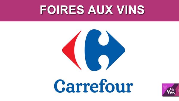 Foire aux vins CARREFOUR automne 2026