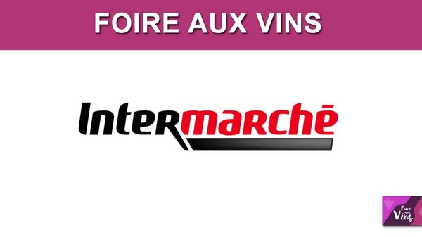 Foire aux vins INTERMARCHÉ automne 2026
