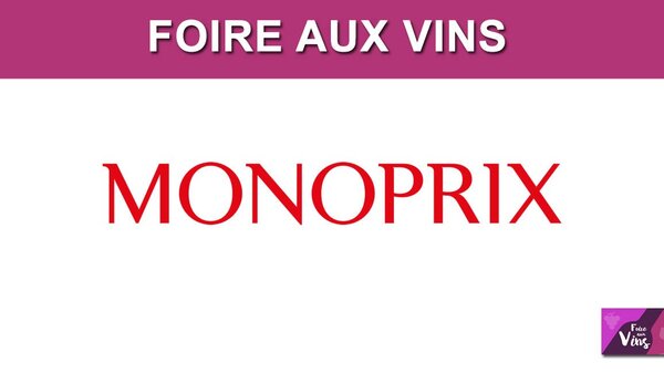 Foire aux vins MONOPRIX automne 2026