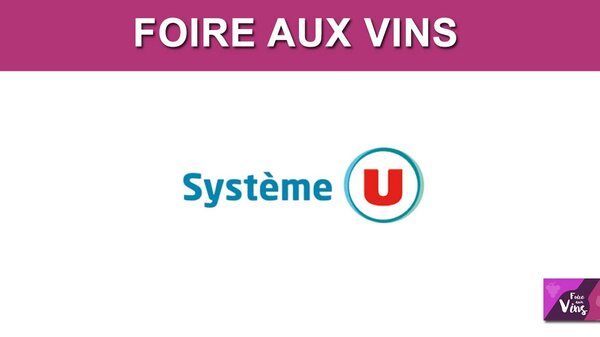 Foire aux vins Système U automne 2026